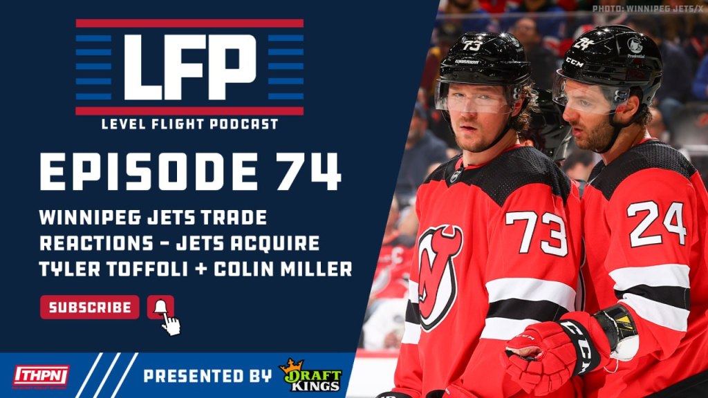 Winnipeg Jets Trade Reactions – Jets Acquire Tyler Toffoli and Colin Miller (LFP Ep. 74)
